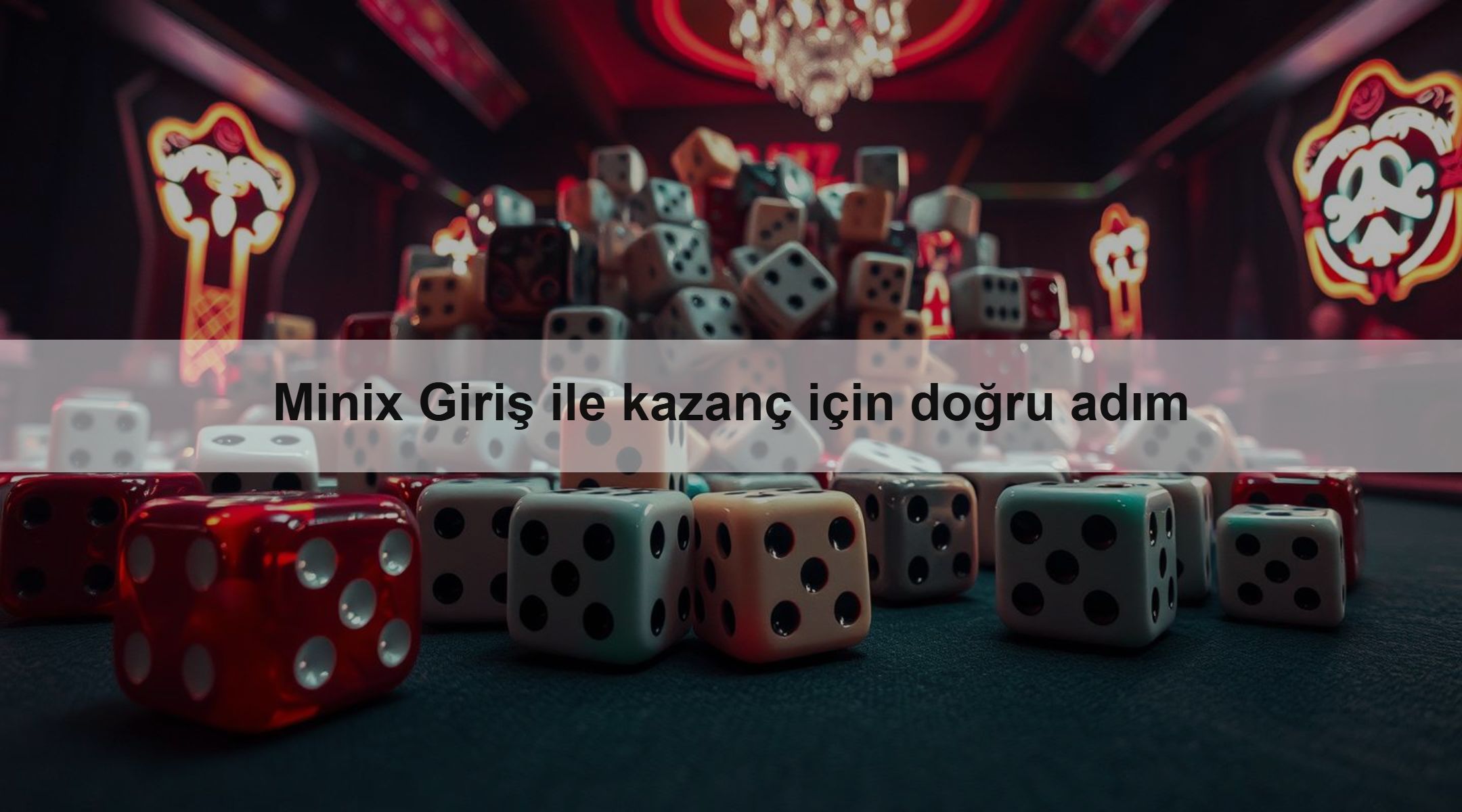 Minix Giriş ile kazanç için doğru adım