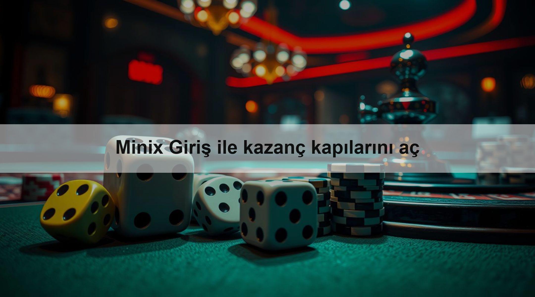 Minix Giriş ile kazanç kapılarını aç